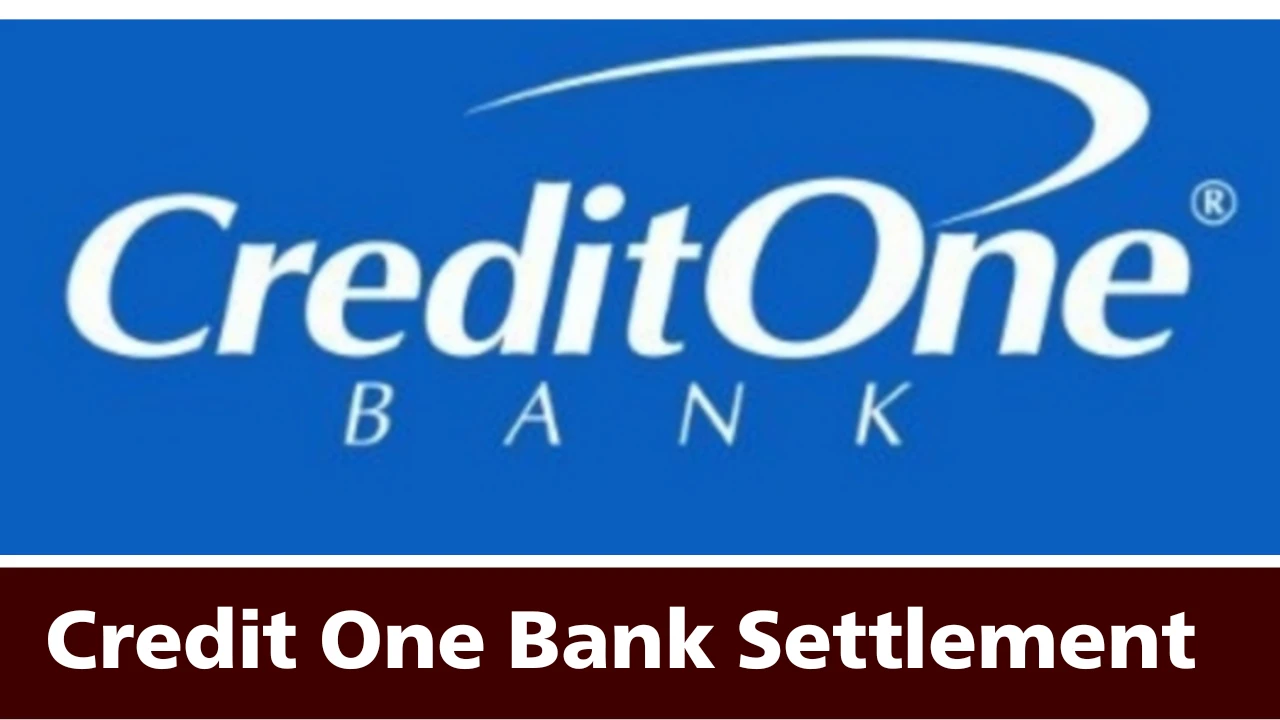 Credit One Lawsuit Settlement
