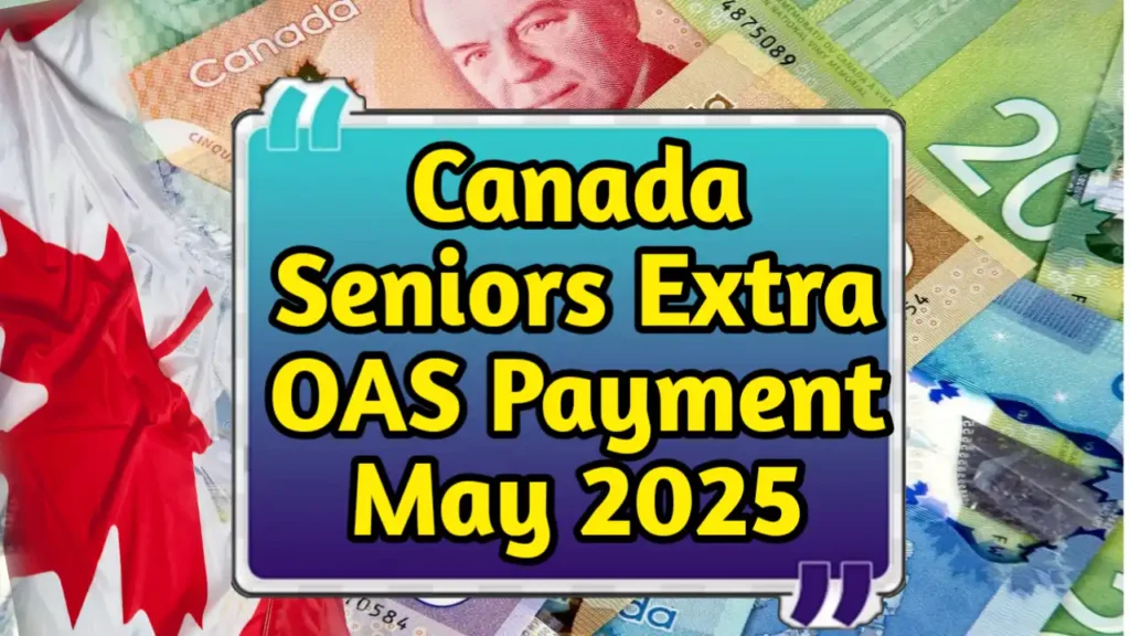 Canada Seniors Extra OAS
