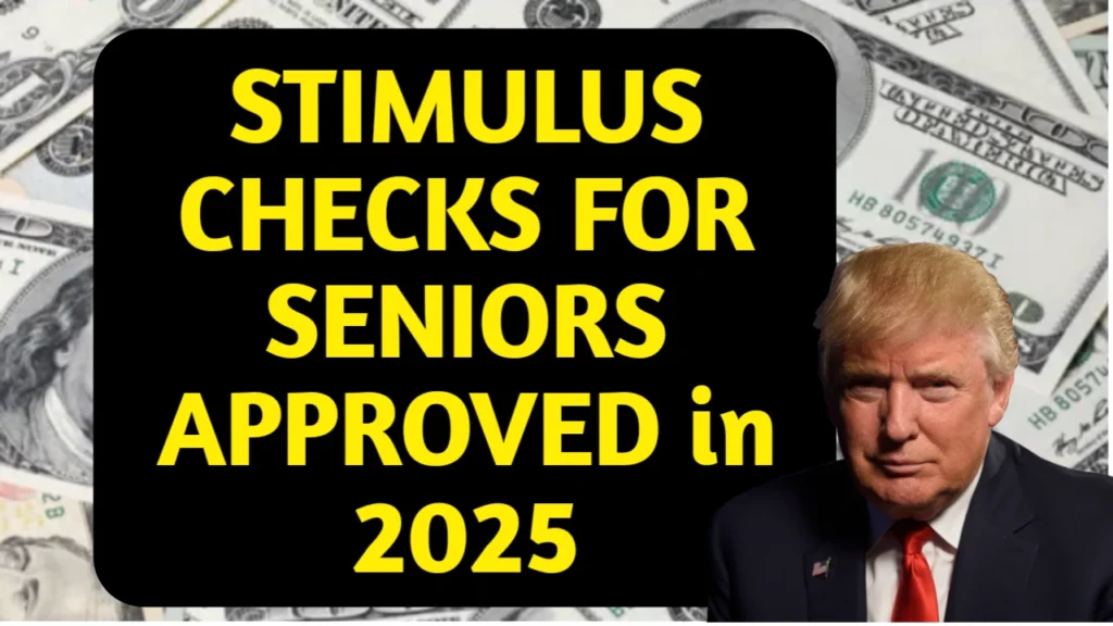 Stimulus Checks for Seniors Approved