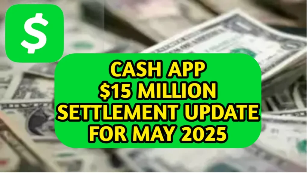 Cash App $15 Million Settlement