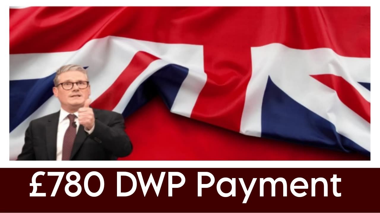 £780 DWP Payment