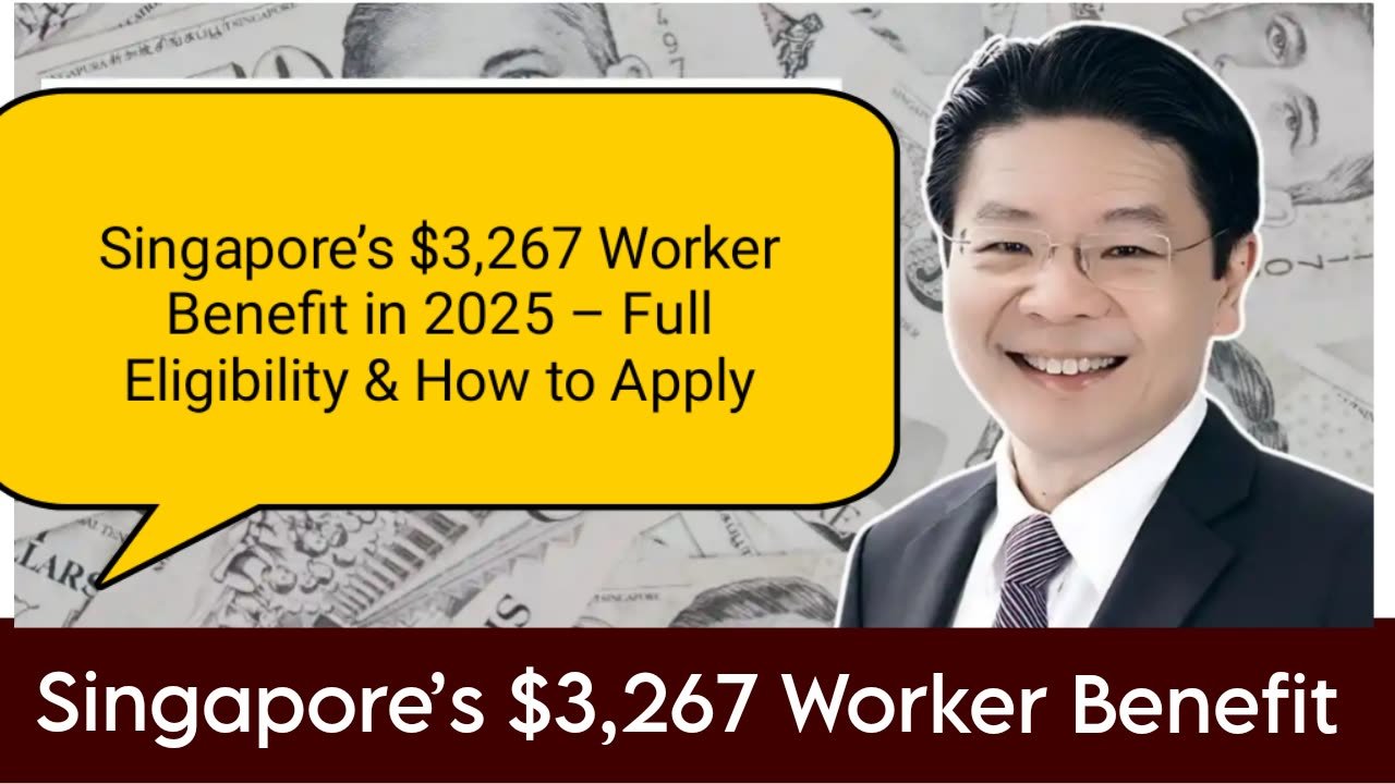 Singapore’s $3,267 Worker Benefit