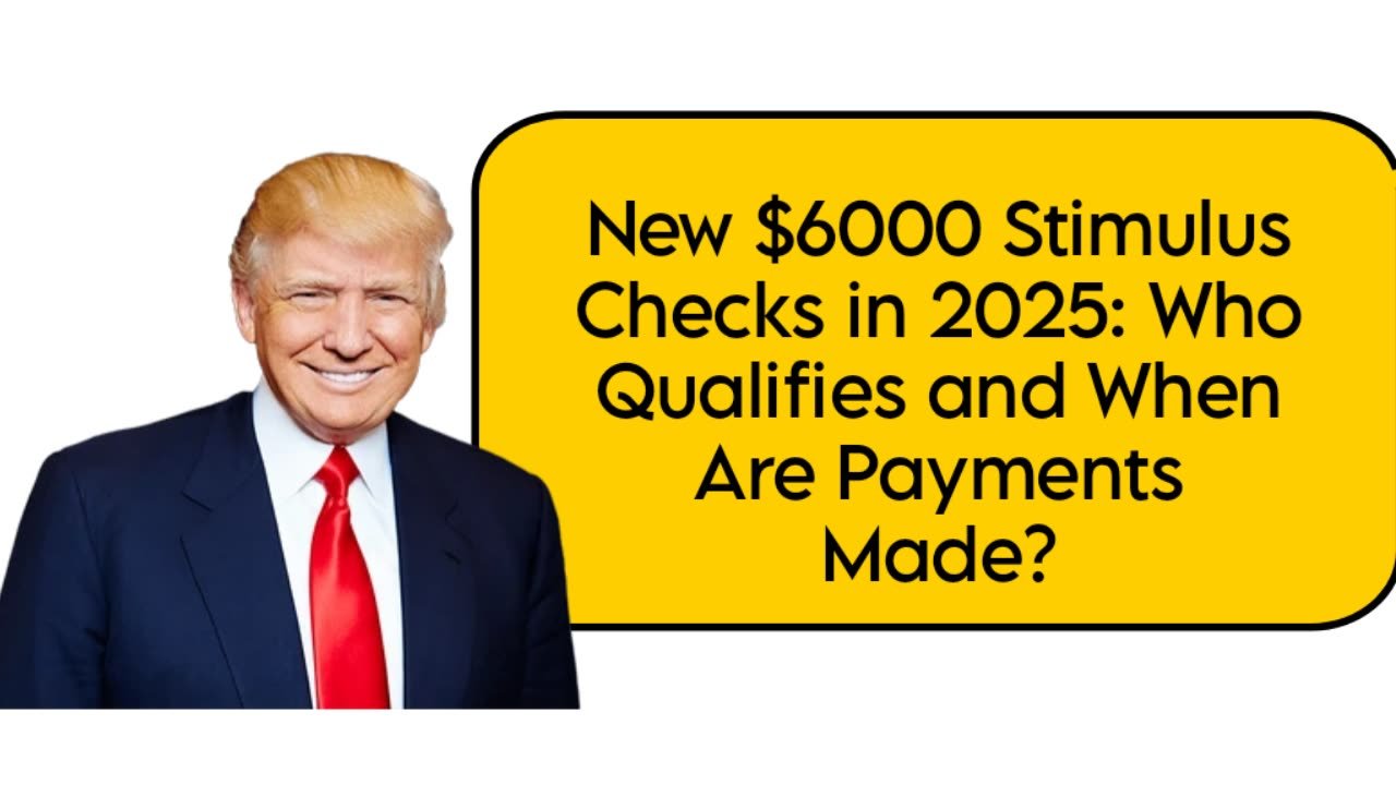 $6000 Stimulus Checks