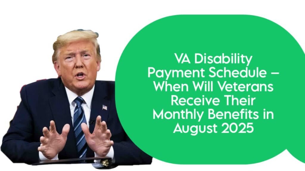VA Disability Payment Schedule – When Will Veterans Receive Their ...